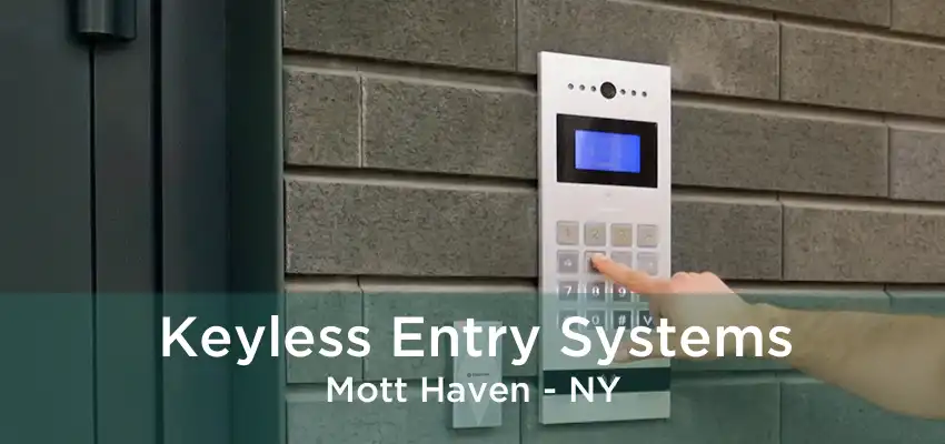 Keyless Entry Systems Mott Haven - NY