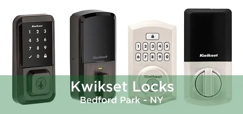 Kwikset Locks Bedford Park - NY