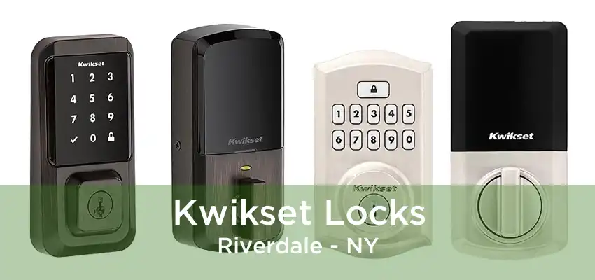 Kwikset Locks Riverdale - NY