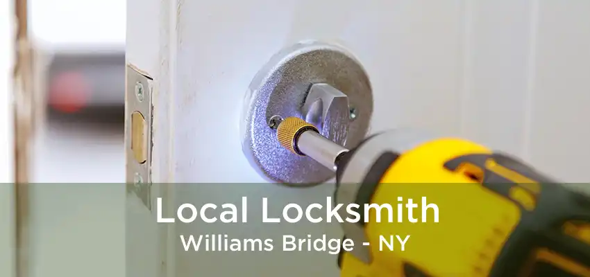 Local Locksmith Williams Bridge - NY