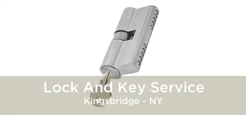 Lock And Key Service Kingsbridge - NY
