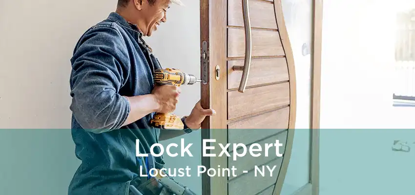 Lock Expert Locust Point - NY