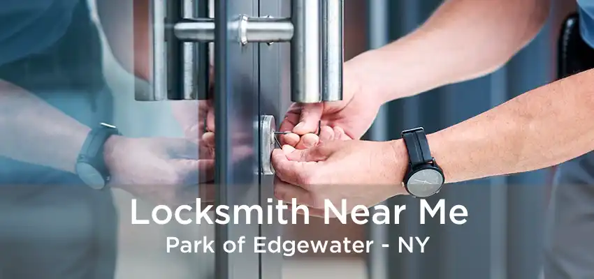 Locksmith Near Me Park of Edgewater - NY