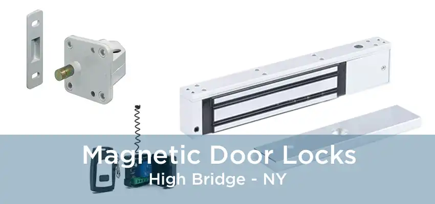 Magnetic Door Locks High Bridge - NY