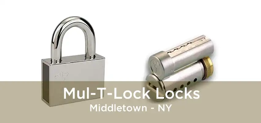 Mul-T-Lock Locks Middletown - NY