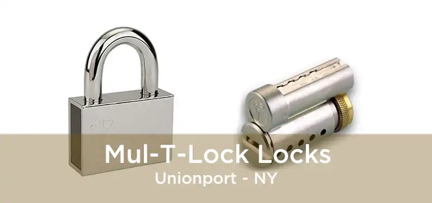 Mul-T-Lock Locks Unionport - NY