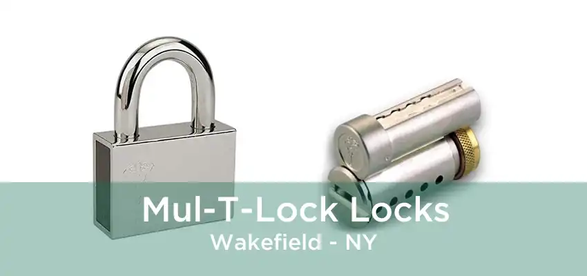 Mul-T-Lock Locks Wakefield - NY