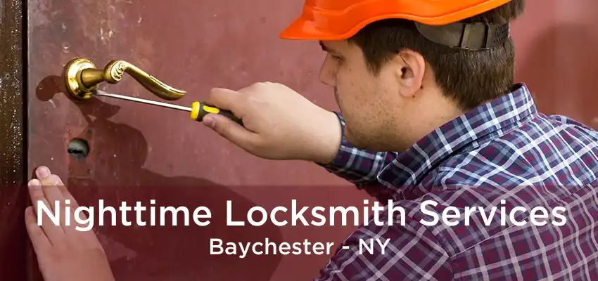 Nighttime Locksmith Services Baychester - NY