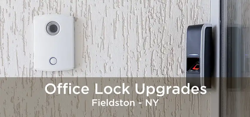Office Lock Upgrades Fieldston - NY