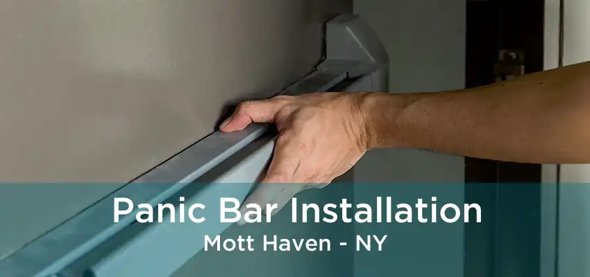 Panic Bar Installation Mott Haven - NY
