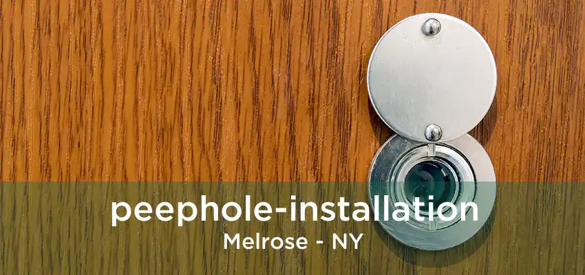 peephole-installation Melrose - NY