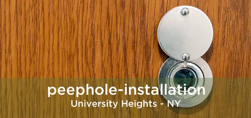 peephole-installation University Heights - NY