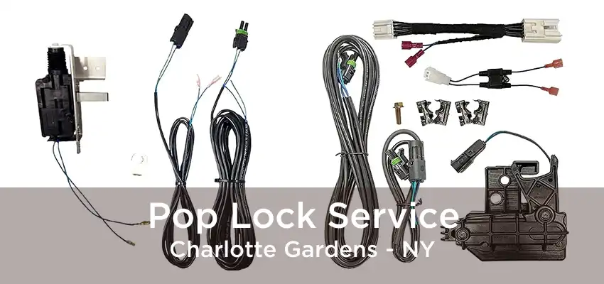 Pop Lock Service Charlotte Gardens - NY
