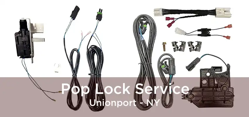 Pop Lock Service Unionport - NY
