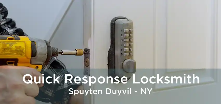 Quick Response Locksmith Spuyten Duyvil - NY