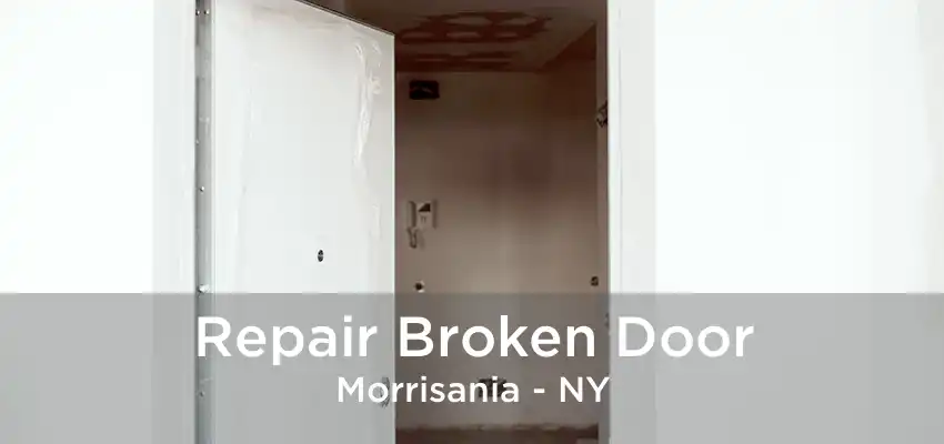 Repair Broken Door Morrisania - NY