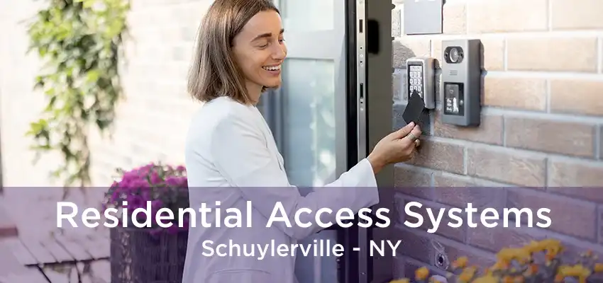 Residential Access Systems Schuylerville - NY