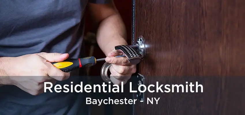 Residential Locksmith Baychester - NY