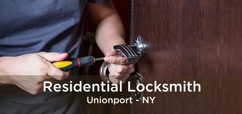 Residential Locksmith Unionport - NY