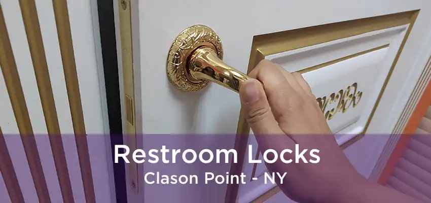 Restroom Locks Clason Point - NY