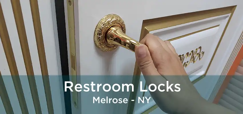 Restroom Locks Melrose - NY