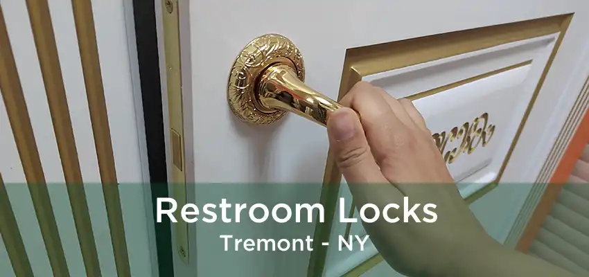 Restroom Locks Tremont - NY