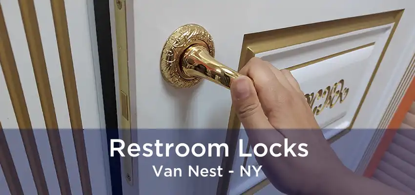 Restroom Locks Van Nest - NY
