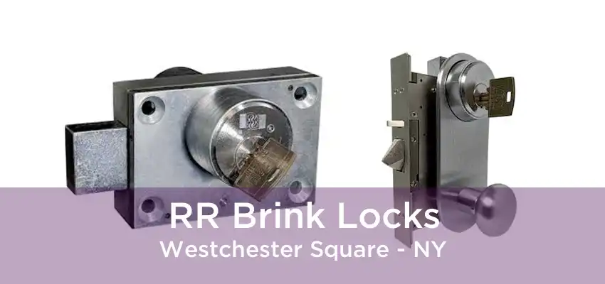 RR Brink Locks Westchester Square - NY