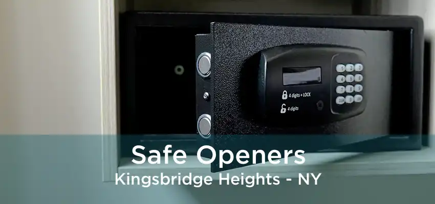 Safe Openers Kingsbridge Heights - NY