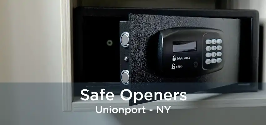 Safe Openers Unionport - NY