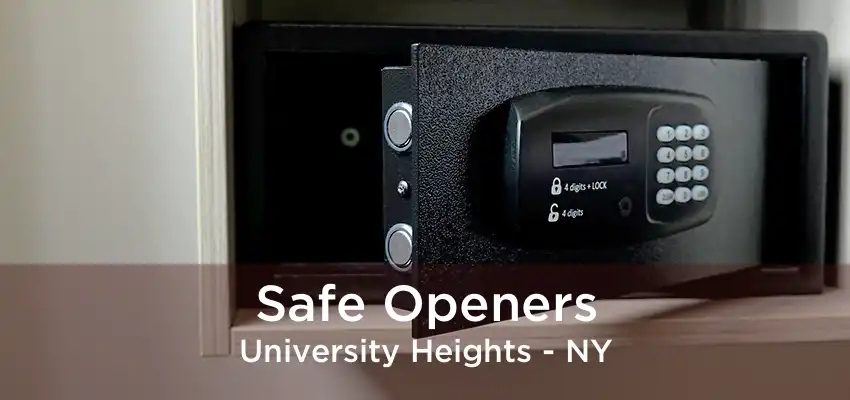 Safe Openers University Heights - NY
