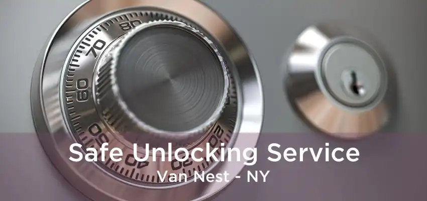 Safe Unlocking Service Van Nest - NY