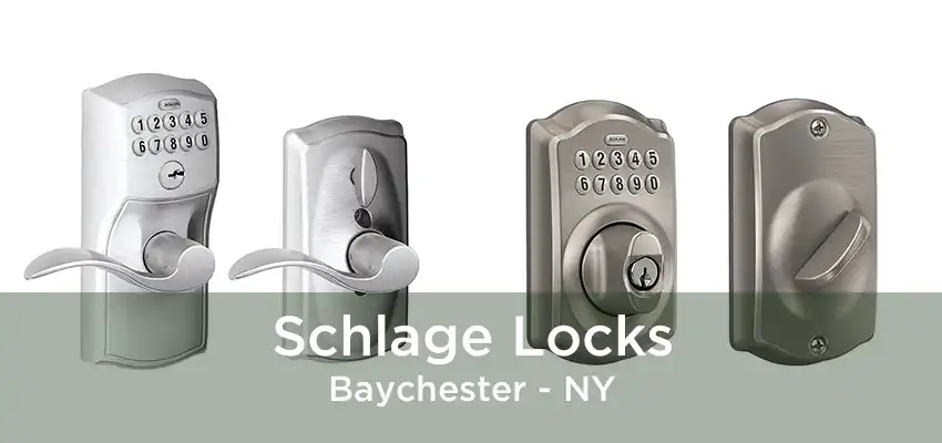 Schlage Locks Baychester - NY