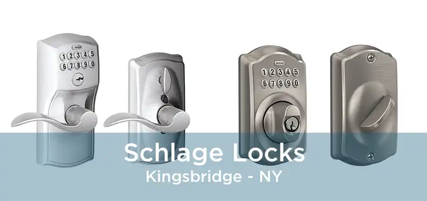 Schlage Locks Kingsbridge - NY