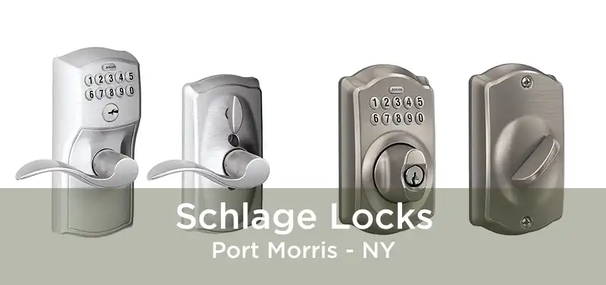 Schlage Locks Port Morris - NY