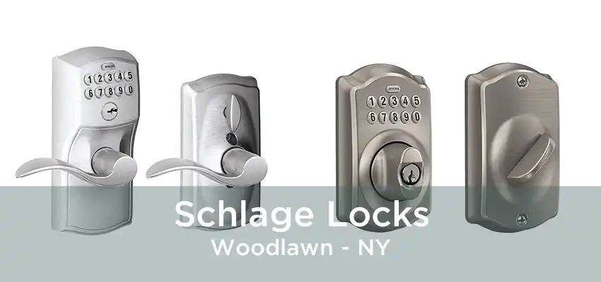 Schlage Locks Woodlawn - NY