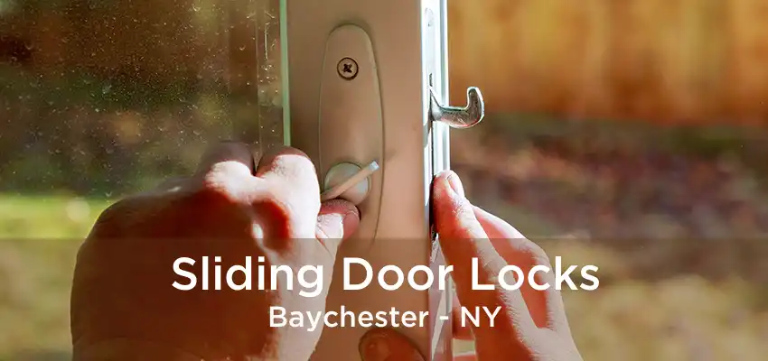 Sliding Door Locks Baychester - NY
