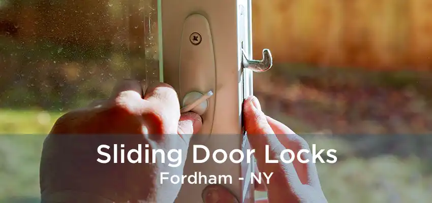 Sliding Door Locks Fordham - NY