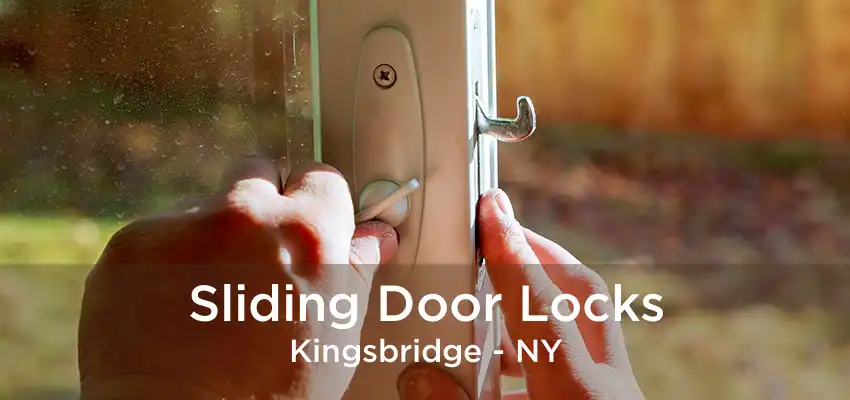 Sliding Door Locks Kingsbridge - NY