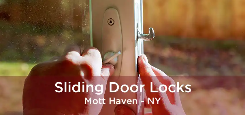 Sliding Door Locks Mott Haven - NY