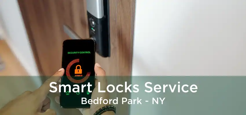 Smart Locks Service Bedford Park - NY