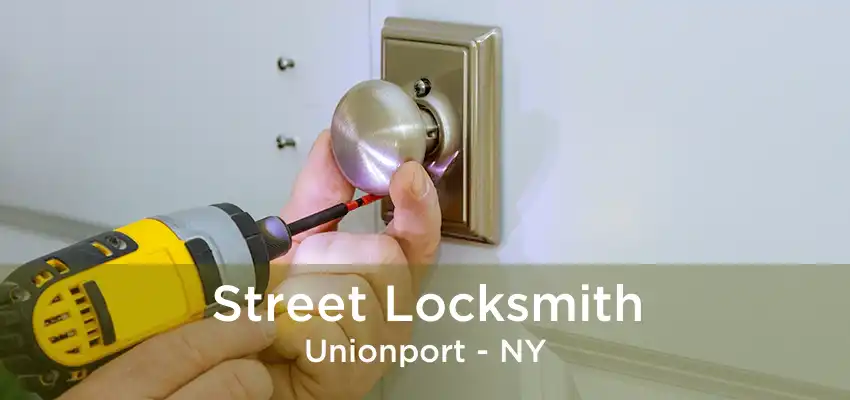 Street Locksmith Unionport - NY