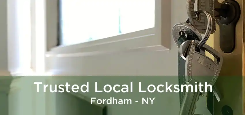 Trusted Local Locksmith Fordham - NY