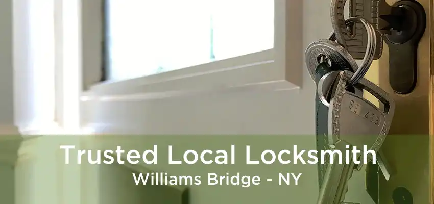 Trusted Local Locksmith Williams Bridge - NY