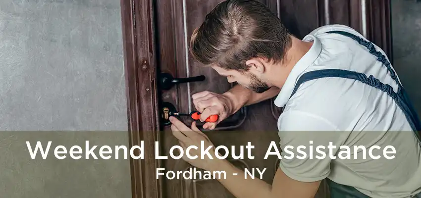 Weekend Lockout Assistance Fordham - NY