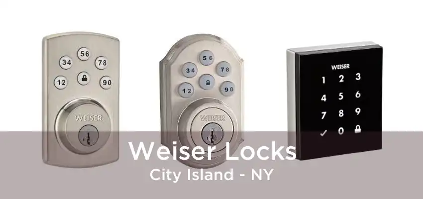 Weiser Locks City Island - NY