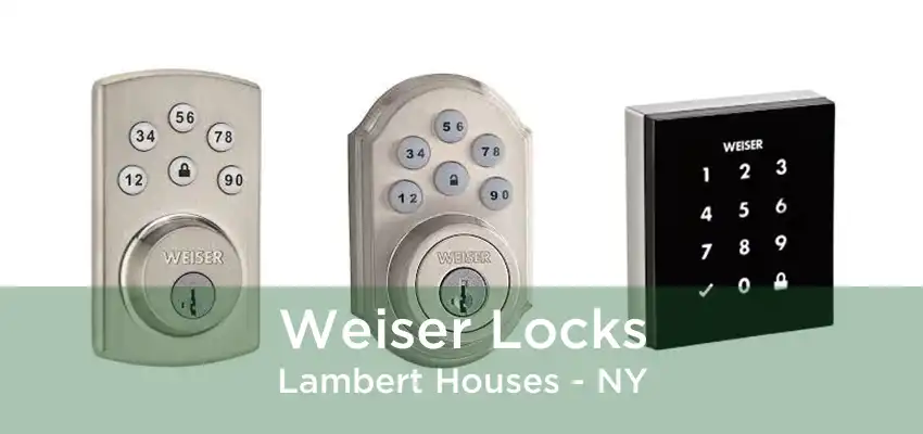 Weiser Locks Lambert Houses - NY