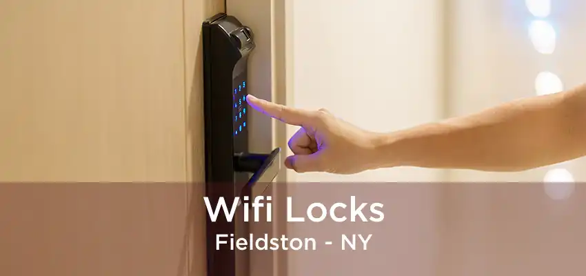 Wifi Locks Fieldston - NY