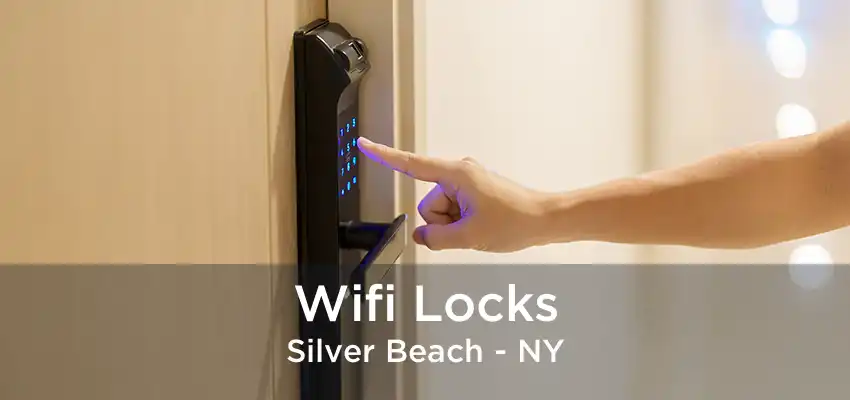 Wifi Locks Silver Beach - NY