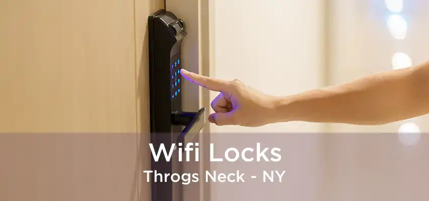 Wifi Locks Throgs Neck - NY